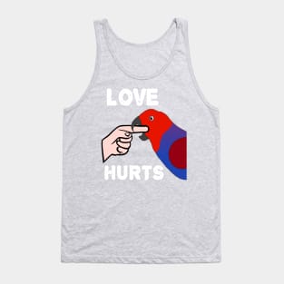 Love Hurts Eclectus Female Parrot Biting Tank Top